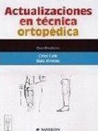 ACTUALIZACIONES EN TÉCNICA ORTOPÉDICA