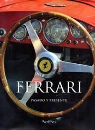FERRARI PASADO Y PRESENTE