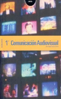COMUNICACIÃN AUDIOVISUAL. 1Âº BACHILLERATO