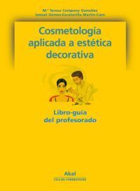COSMETOLOGÃA APLICADA A LA ESTÃTICA DECORATIVA