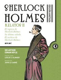 SHERLOCK HOLMES ANOTADO. RELATOS II