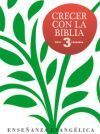 CRECER CON LA BIBLIA. 3Âº PRIMARIA