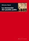 LA INVENCIÓN DEL PUEBLO JUDIO