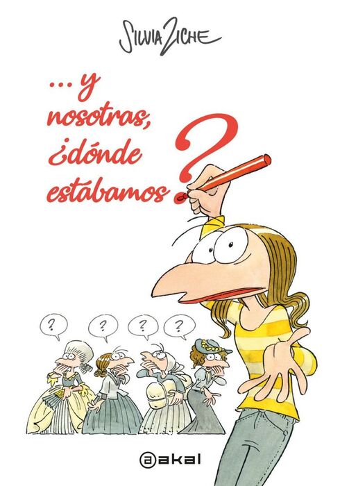 Y NOSOTRAS ¿DÓNDE ESTÁBAMOS?