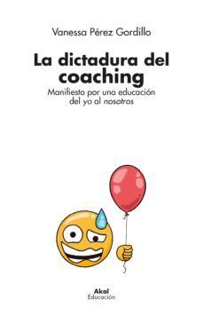 LA DICTADURA  DEL COACHING