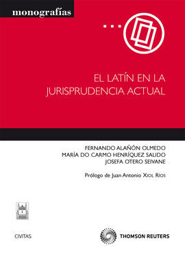 EL LATÍN EN LA JURISPRUDENCIA ACTUAL