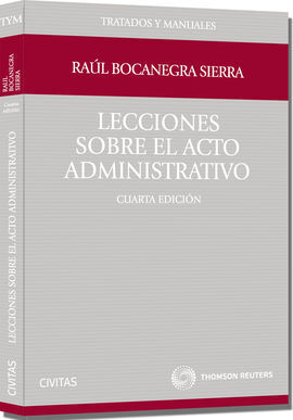 LECCIONES SOBRE EL ACTO ADMINISTRATIVO (4ª ED.)