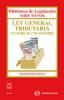 LEY GENERAL TRIBUTARIA, 14ª ED. 2013