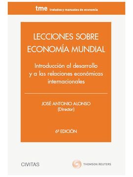 LECCIONES SOBRE ECONOMÍA MUNDIAL (6ª ED.)
