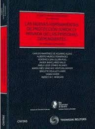 LAS NUEVAS HERRAMIENTAS DE PROTECCIÓN JURÍDICO-PRIVADA DE LAS PERSONAS DEPENDIENTES