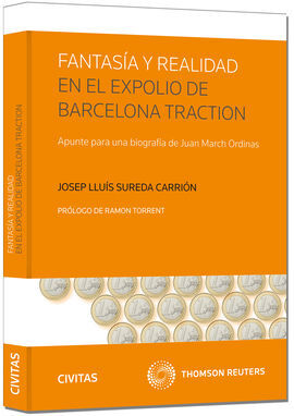 FANTASÍA Y REALIDAD EN EL EXPOLIO DE BARCELONA TRACTION