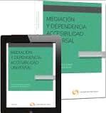 MEDIACIÓN Y DEPENDENCIA. ACCESIBILIDAD UNIVERSAL