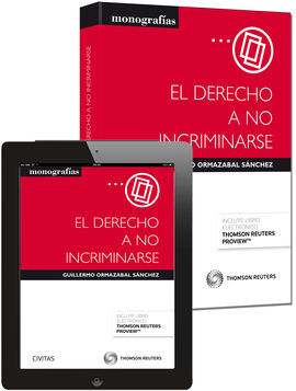 EL DERECHO A NO INCRIMINARSE (PAPEL + E-BOOK)