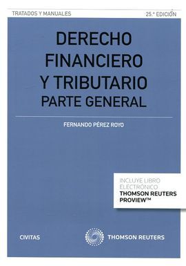 DERECHO FINANCIERO Y TRIBUTARIO. PARTE GENERAL. 2015
