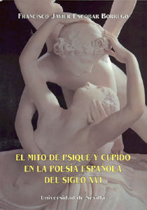 EL MITO DE PSIQUE Y CUPIDO EN LA POESÍA ESPAÑOLA DEL SIGLO XVI