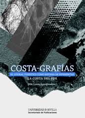 COSTA-GRAFÍAS. EL LITORAL TURÍSTICO COMO SISTEMA DE DIFERENCIAS