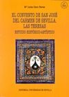 CONVENTO DE SAN JOSE DEL CARMEN DE SEVILLA, LAS TERESAS. ESTUDIO HISTORICO-ARTIS