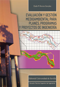 EVALUACIÓN Y GESTIÓN MEDIOAMBIENTAL PARA PLANES, PROGRAMAS Y PROYECTOS DE INGENIERIA