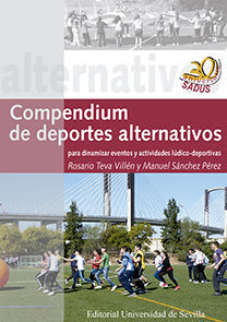 COMPENDIUM DE DEPORTES ALTERNATIVOS PARA DINAMIZAR EVENTOS Y ACTIVIDADES LÚDICO-DEPORTIVAS