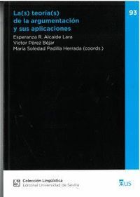 LAS TEORIAS DE LA ARGUMENTACION Y SUS APLICACIONES