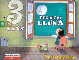 PROJECTE LLUNA 3 ANYS. 2Âº TRIMESTRE