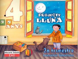 PROJECTE LLUNA 4 ANYS. 2N TRIMESTRE. COMUNITAT VALENCIANA