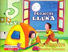 PROJECTE LLUNA 5 ANYS. 2N TRIMESTRE. COMUNITAT VALENCIANA