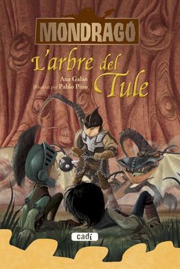 MONDRAGÓ. 6: L'ARBRE DEL TULE