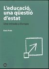 EDUCACIO, UNA QÜESTIÓ D'ESTAT