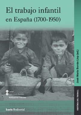 EL TRABAJO INFANTIL EN ESPAÑA (1700-1950)