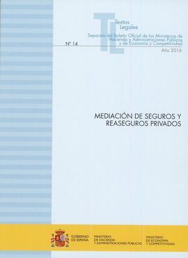 MEDIACIÓN DE SEGUROS Y REASEGUROS PRIVADOS 2016