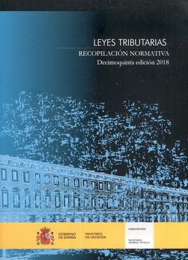 LEYES TRIBUTARIAS. RECOPILACIÓN NORMATIVA 2019