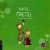 HANSEL I GRETEL