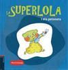 LA SUPERLOLA I ELS PETONETS