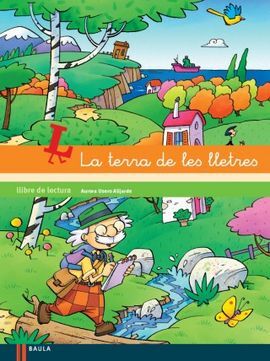 LA TERRA DE LES LLETRES 1- LLIBRE DE LECTURA LLENGUA CATALANA - EDUCACIÓ INFANTIL, 4 ANYS - LLIBRE DE LECTURA 1