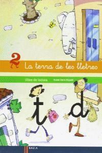 LA TERRA DE LES LLETRES 2- INFANTIL LLIBRE DE LECTURA