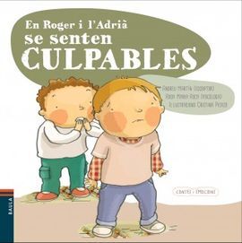 EN ROGER I L'ADRIA SE SENTEN CULPABLES