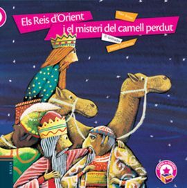 ELS REIS D'ORIENT I EL MISTERI DEL CAMELL PERDUT
