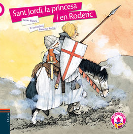 SANT JORDI, LA PRINCESA I EN RODERIC