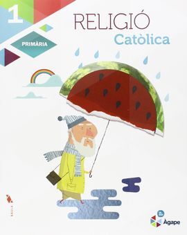 RELIGIÓ CATÒLICA - 1R PRIMÀRIA - LA ÀGAPE