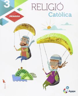 RELIGIÓ CATÒLICA - 3R PRIMÀRIA - LA ÀGAPE