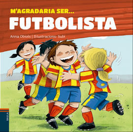 M'AGRADARIA SER...FUTBOLISTA