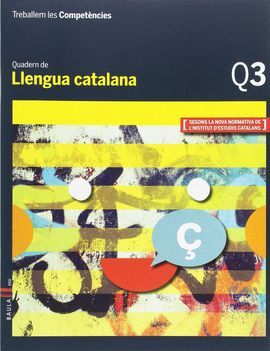 TREBALLEM LES COMPETÈNCIES Q3 LLENGUA CATALANA ESO