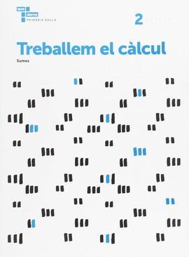 TREBALLEM EL CÀLCUL 2 PRIMÀRIA BAULA