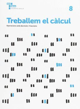 TREBALLEM EL CÀLCUL 8 PRIMÀRIA BAULA