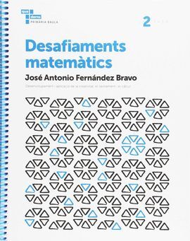 DESAFIAMENTS MATEMÀTICS - 2 PRIMÀRIA