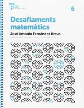 DESAFIAMENTS MATEMÀTICS - 6 PRIMÀRIA