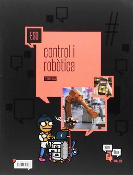 QUADERN TECNOLOGIA ESO : CONTROL I ROBÒTICA