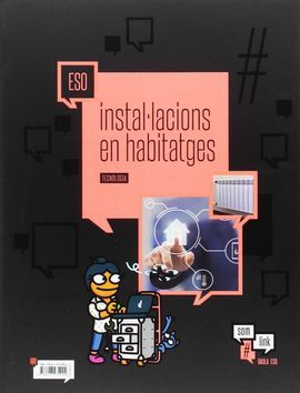 INSTAL.LACIONS EN HABITATGES.- TECNOLOGIA ESO