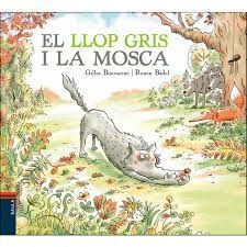 EL LLOP GRIS I LA MOSCA